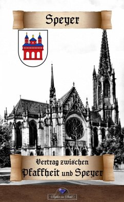 Cover Pfalzgraue Ludwigs Vertrag zwischen der Pfaffheit unnd Stadt Speyer (eBook, ePUB)