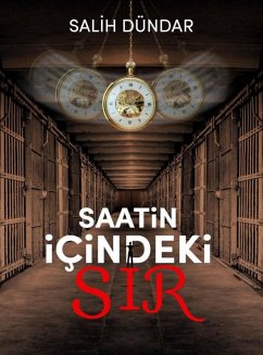 Saatin Içindeki Sir (eBook, ePUB) - Dündar, Salih