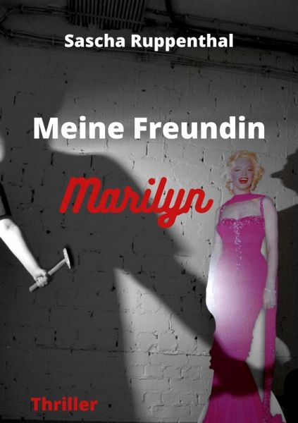 Meine Freundin Marilyn (eBook, ePUB)