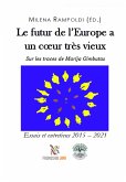 Le futur de l'Europe a un cœur très vieux Sur les traces de Marija Gimbutas (eBook, ePUB)