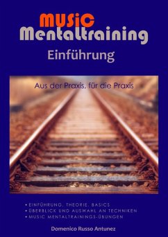 Einführung in das Music Mentaltraining (eBook, ePUB) - Russo Antunez, Domenico