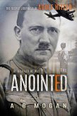 The Secret Journals of Adolf Hitler: The Anointed (eBook, ePUB)