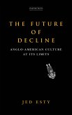 The Future of Decline (eBook, ePUB)