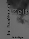 Im Besitz der Zeit (eBook, ePUB)