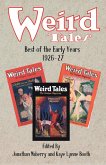 Weird Tales: Best of the Early Years 1926-27 (eBook, ePUB) Weird Tales: Best of the Early Years 1926-27 (eBook, ePUB)