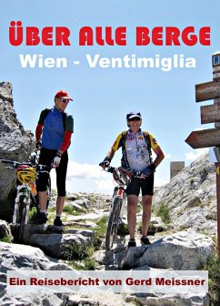 Cover Über alle Berge - Von Wien nach Ventimiglia (eBook, ePUB)