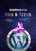 WordPress für Kids und Teens (eBook, ePUB)