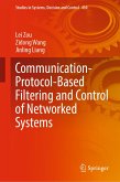 Communication-Protocol-Based Filtering and Control of Networked Systems (eBook, PDF)
