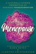 The Potent Power of Menopause: A... - Bild 1
