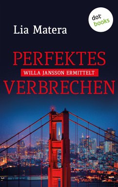 Perfektes Verbrechen / Willa Jansson Bd.3 (eBook, ePUB) - Matera, Lia