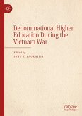 Denominational Higher Education During the Vietnam War (eBook, PDF)