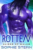 Rotten: An Alien Brides Romance (Aliens of Malum, #8) (eBook, ePUB) Rotten: An Alien Brides Romance (Aliens of Malum, #8) (eBook, ePUB)
