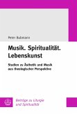 Musik.Spiritualität.Lebenskunst (eBook, PDF)