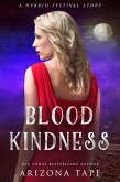Blood Kindness (The Hybrid Festival, #2) (eBook, ePUB)