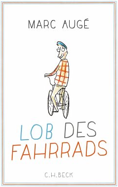Lob des Fahrrads (Mängelexemplar) - Augé, Marc