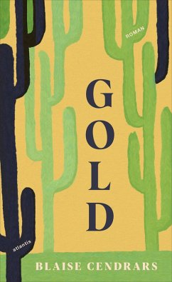 Gold (eBook, ePUB) - Cendrars, Blaise