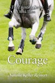 Courage (The Eventing Series, #3) (eBook, ePUB)