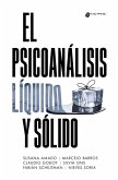El psicoanálisis líquido y sólido (eBook, ePUB)