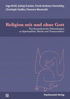 Religion mit und ohne Gott - Brüll, Inge;Eraslan, Sahap;Horzetzky, Frank-Andreas