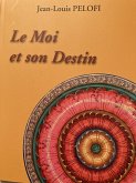 Le Moi et son Destin (eBook, ePUB)