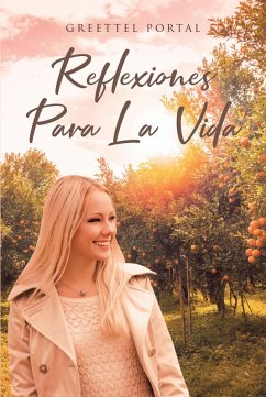 Reflexiones Para La Vida (eBook, ePUB) Reflexiones Para La Vida (eBook, ePUB)