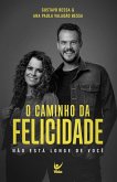 O caminho da felicidade (eBook, ePUB)