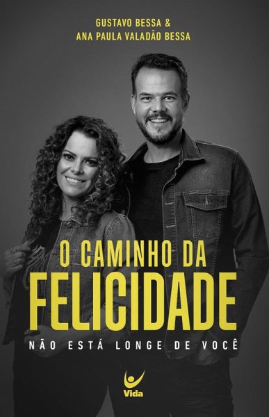 O caminho da felicidade (eBook, ePUB) O caminho da felicidade (eBook, ePUB)