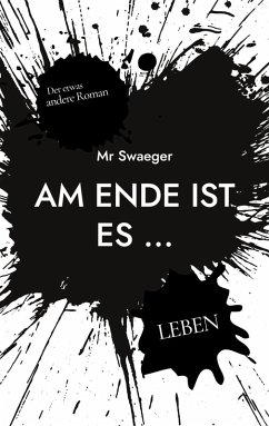 Am Ende ist es ... (eBook, ePUB)