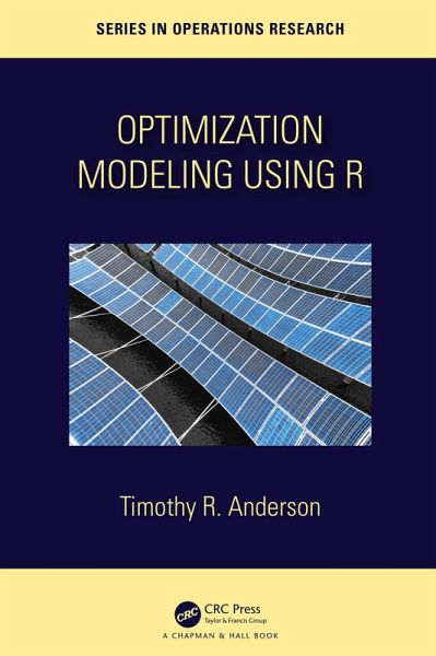 Optimization Modelling Using R (eBook, PDF) Optimization Modelling Using R (eBook, PDF)