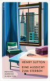 Ein Aussicht zum Sterben - Der Hotelinspektor in New York / Der Hotelinspektor Bd.2 (eBook, ePUB)