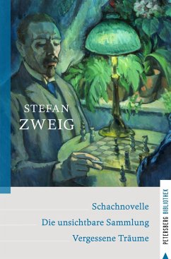 Schachnovelle - Die unsichtbare Sammlung - Vergessene Träume - Zweig, Stefan