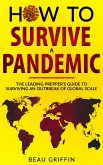 How to Survive a Pandemic (eBook, ePUB)