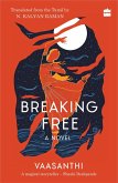 Breaking Free (eBook, ePUB) Breaking Free (eBook, ePUB)
