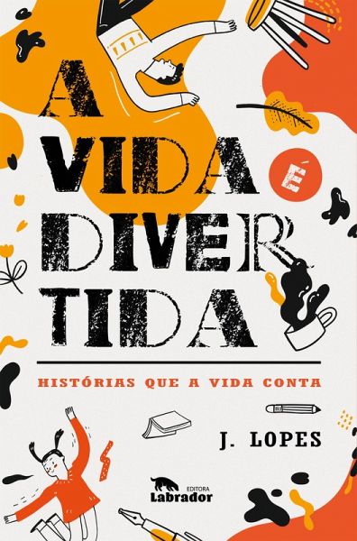 A vida é divertida (eBook, ePUB) A vida é divertida (eBook, ePUB)