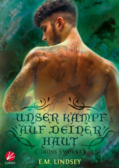 Unser Kampf auf deiner Haut (eBook, ePUB) - Lindsey, E.M.