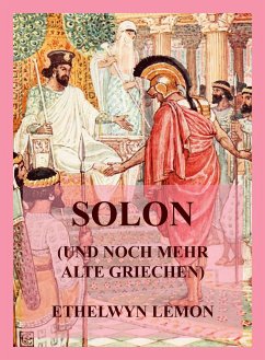 Solon (und noch mehr alte Griechen) (eBook, ePUB) - Lemon, Ethelwyn