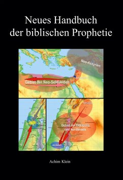 Neues Handbuch der biblischen Prophetie (eBook, ePUB) - Klein, Achim