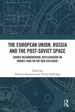 The European Union, Russia and the Post-Soviet Space (eBook, PDF)