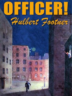Officer! (eBook, ePUB) - Footner, Hulbert