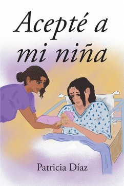 Acepte a mi nina (eBook, ePUB) - Diaz, Patricia