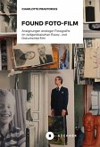 Found Foto-Film (eBook, PDF)