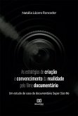 As estratégias de criação e convencimento da realidade pelo filme documentário (eBook, ePUB)