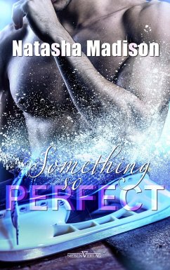 Something So Perfect (eBook, ePUB) - Madison, Natasha