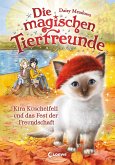 Kira Kuschelfell und das Fest der Freundschaft / Die magischen Tierfreunde Bd.19