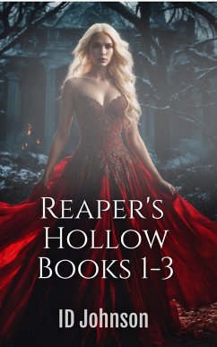 Reaper's Hollow: The Complete Series (eBook, ePUB) - Johnson, Id