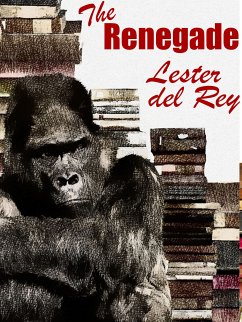 The Renegade (eBook, ePUB)