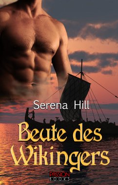 Beute des Wikingers (eBook, ePUB) - Hill, Serena