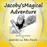 Jacoby's Magical Adventure (eBook, ePUB) Jacoby's Magical Adventure (eBook, ePUB)