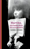 Martita, ich habe dich nie vergessen (eBook, ePUB)