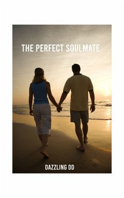 The Perfect Soulmate (eBook, ePUB) - Dd, Dazzling